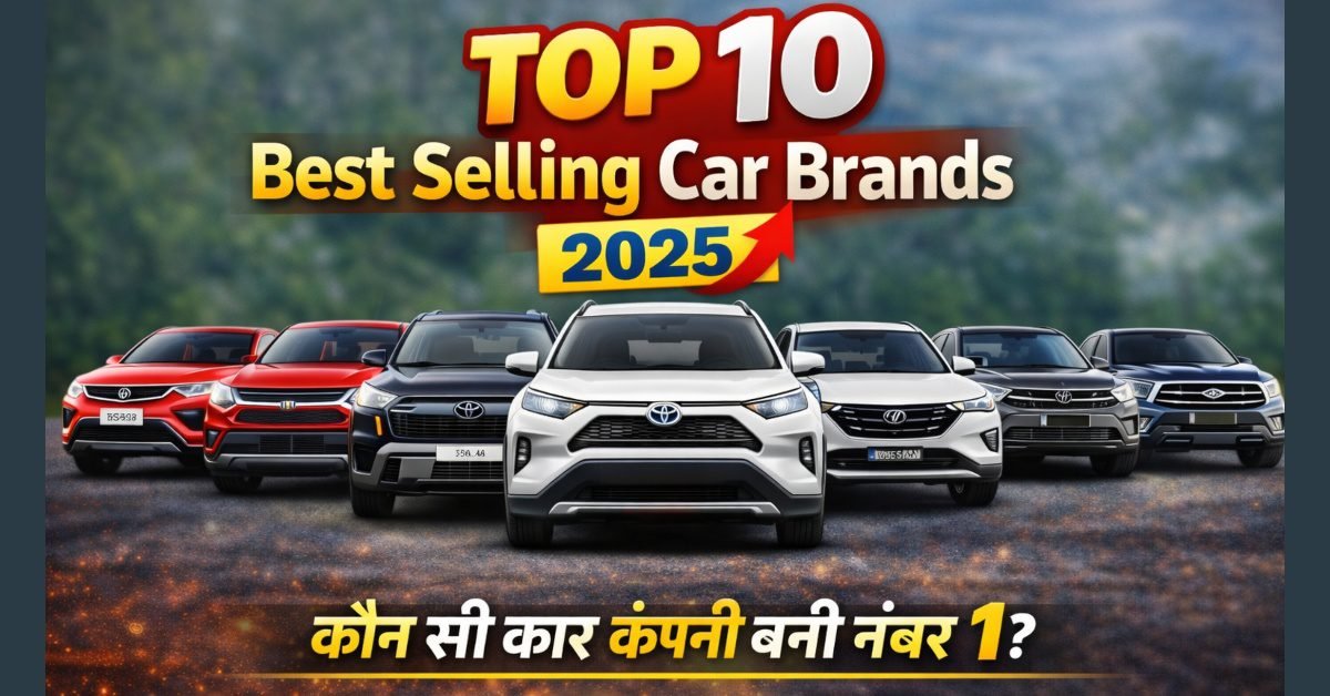 Top 10 Best Selling Car Brands 2025